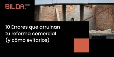 10 Errores que arruinan tu reforma comercial