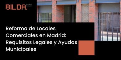 Reforma de Locales Comerciales en Madrid: Requisitos Legales y Ayudas Municipales